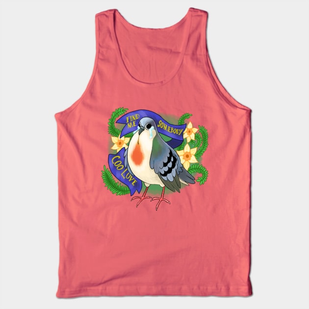 Somebody Coo Love Tank Top by ProfessorBees
